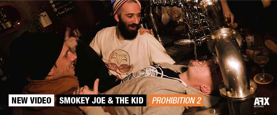 SMOKEY JOE & THE KID : NOUVEAU CLIP PROHIBITION 2