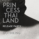 Princess Thailand + Gothking