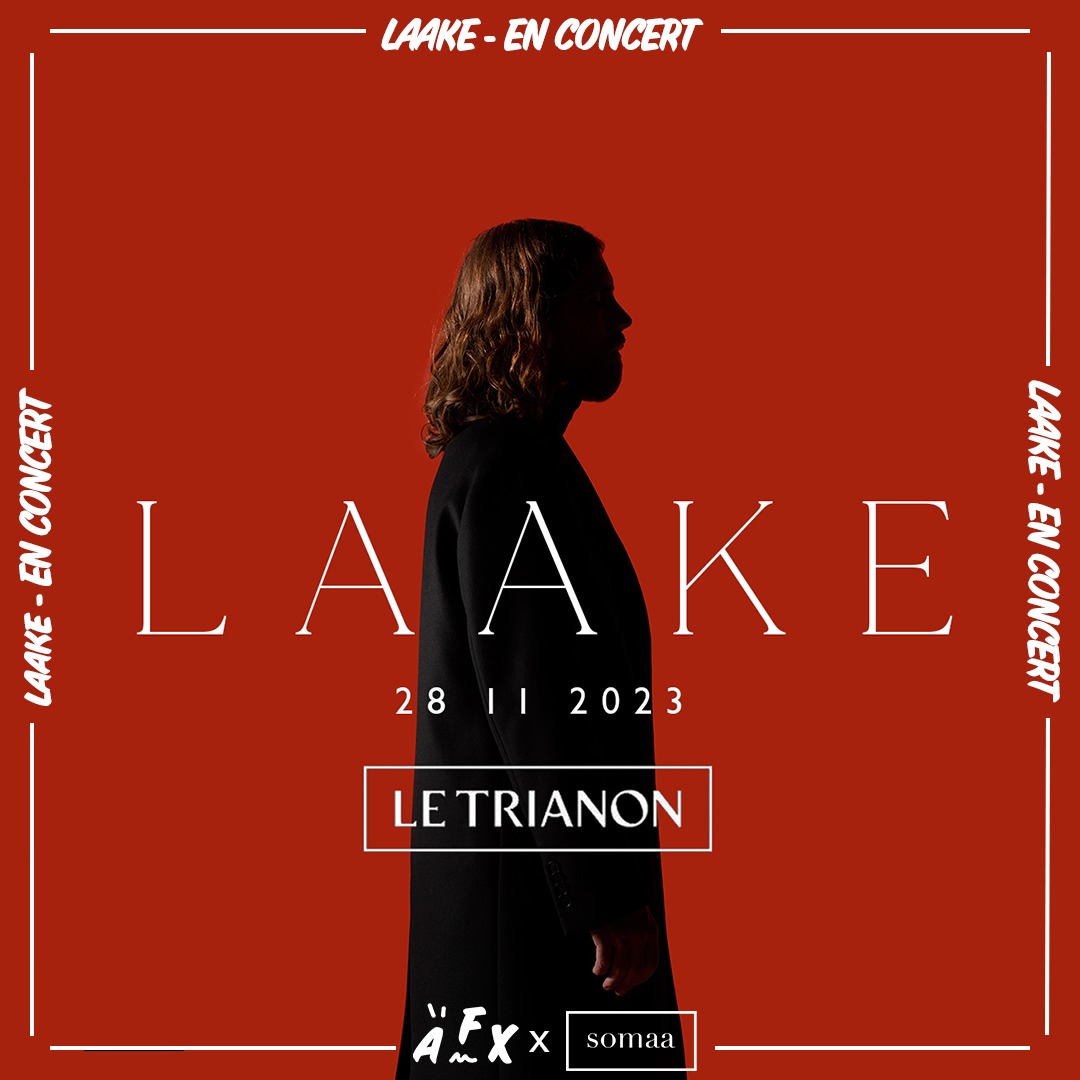 Laake | 28/11/2023 | Trianon – Paris