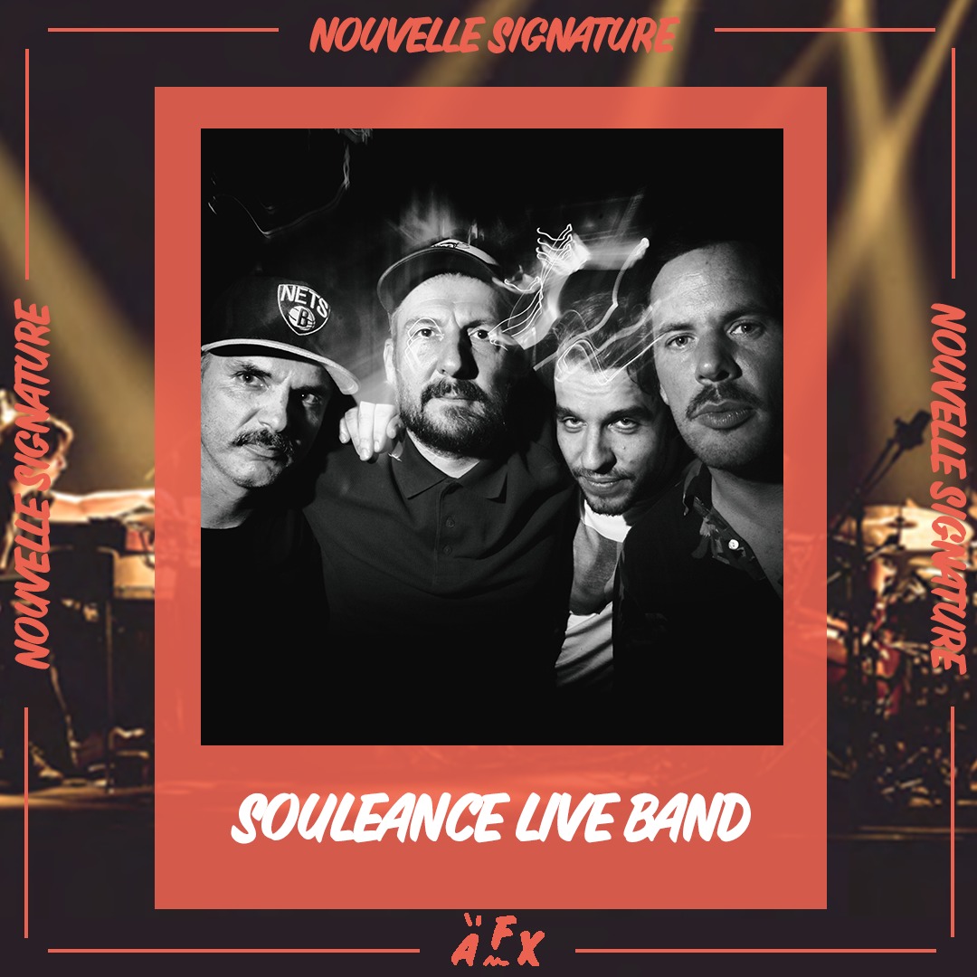 🎧 NEW SIGNATURE : SOULEANCE LIVE BAND 🎧