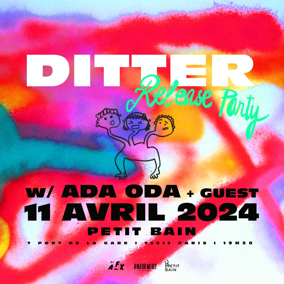 DITTER – 11/04/24 – Petit Bain – Paris